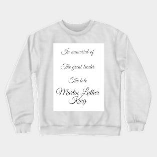 Martin Luther King Crewneck Sweatshirt